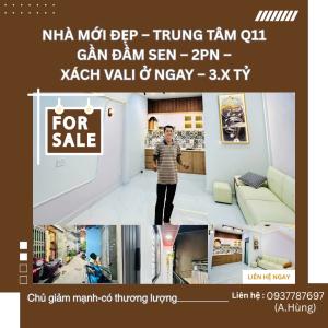 NHÀ MỚI ĐẸP – TRUNG TÂM Q11 – GẦN ĐẦM SEN – 2PN – XÁCH VALI Ở NGAY – 3.X TỶ