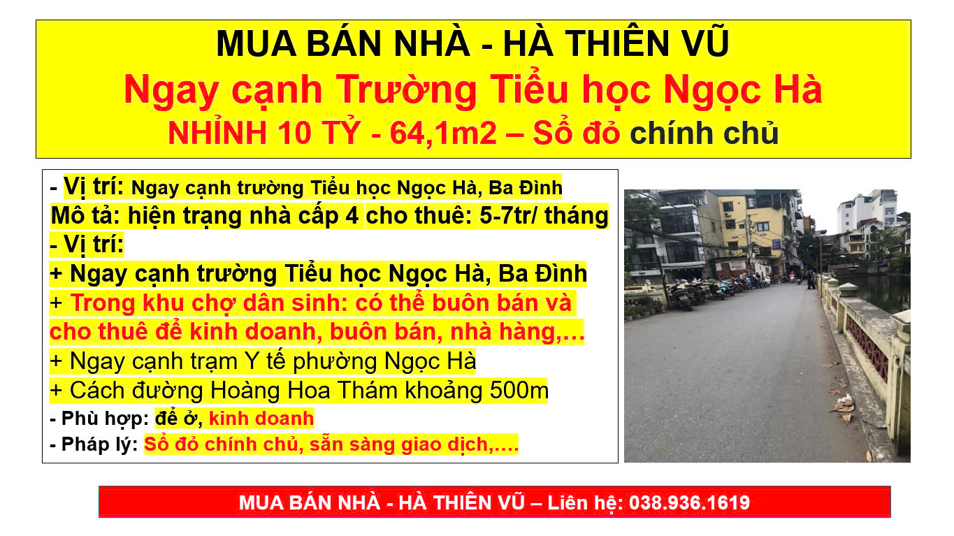 MUA BÁN NHÀ - HÀ THIÊN VŨ Ngay cạnh Trường Tiểu học Ngọc Hà NHỈNH 10 TỶ - 64,1m2 – Sổ đỏ chính chủ