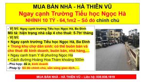 MUA BÁN NHÀ - HÀ THIÊN VŨ Ngay cạnh Trường Tiểu học Ngọc Hà NHỈNH 10 TỶ - 64,1m2 – Sổ đỏ chính chủ