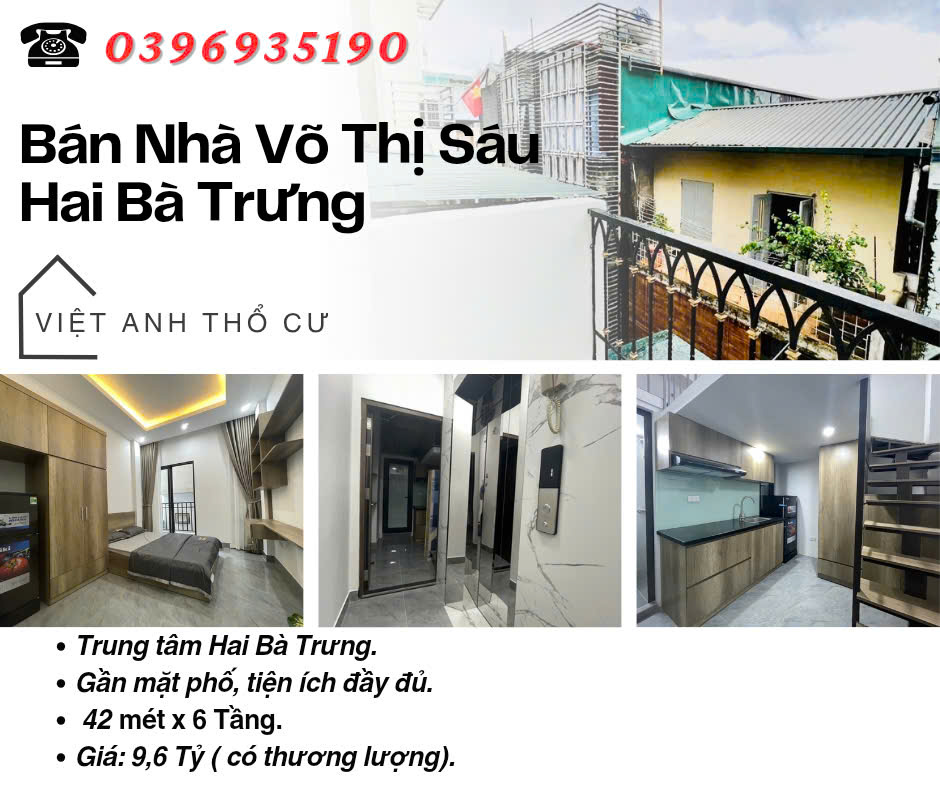 Bán nhà phố Võ Thị Sáu, Nhà Mới Tinh, Nội Thất Xịn, 42mx6T, Giá: 9.6 Tỷ, Lh: 0396935190.